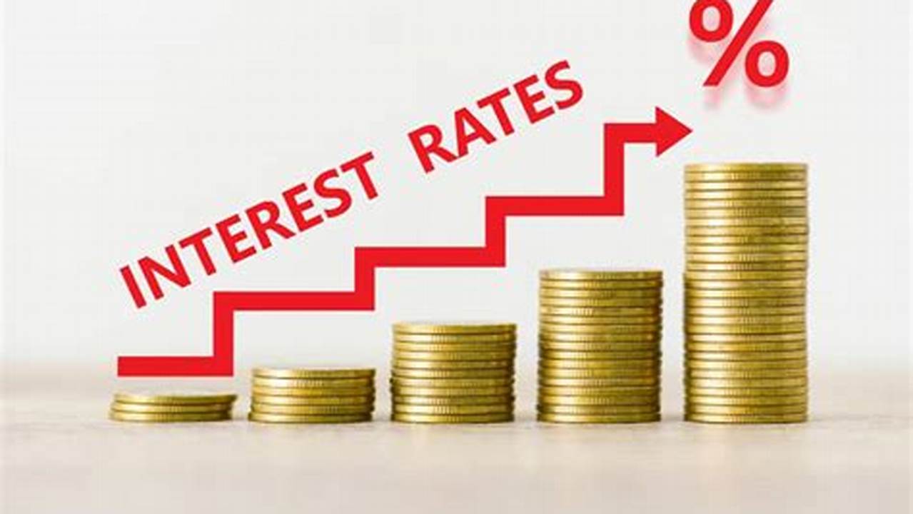 Higher Interest Rates, Loan