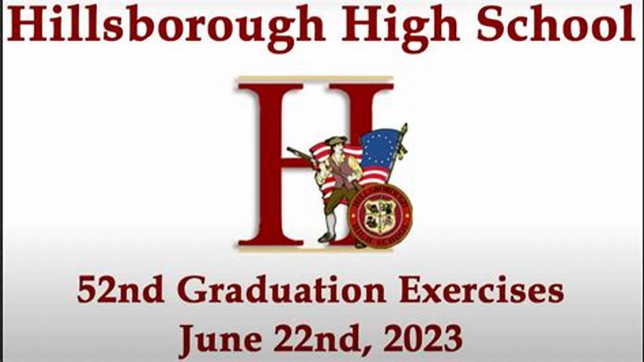 Hillsborough High School Graduation 2024