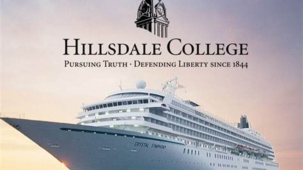 Hillsdale College Cruise 2024
