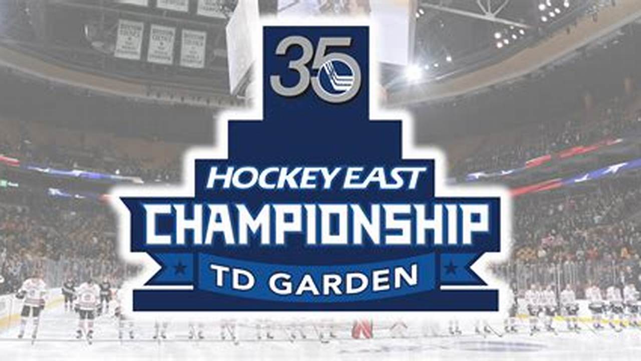 Hockey East Tournament 2024 Dates