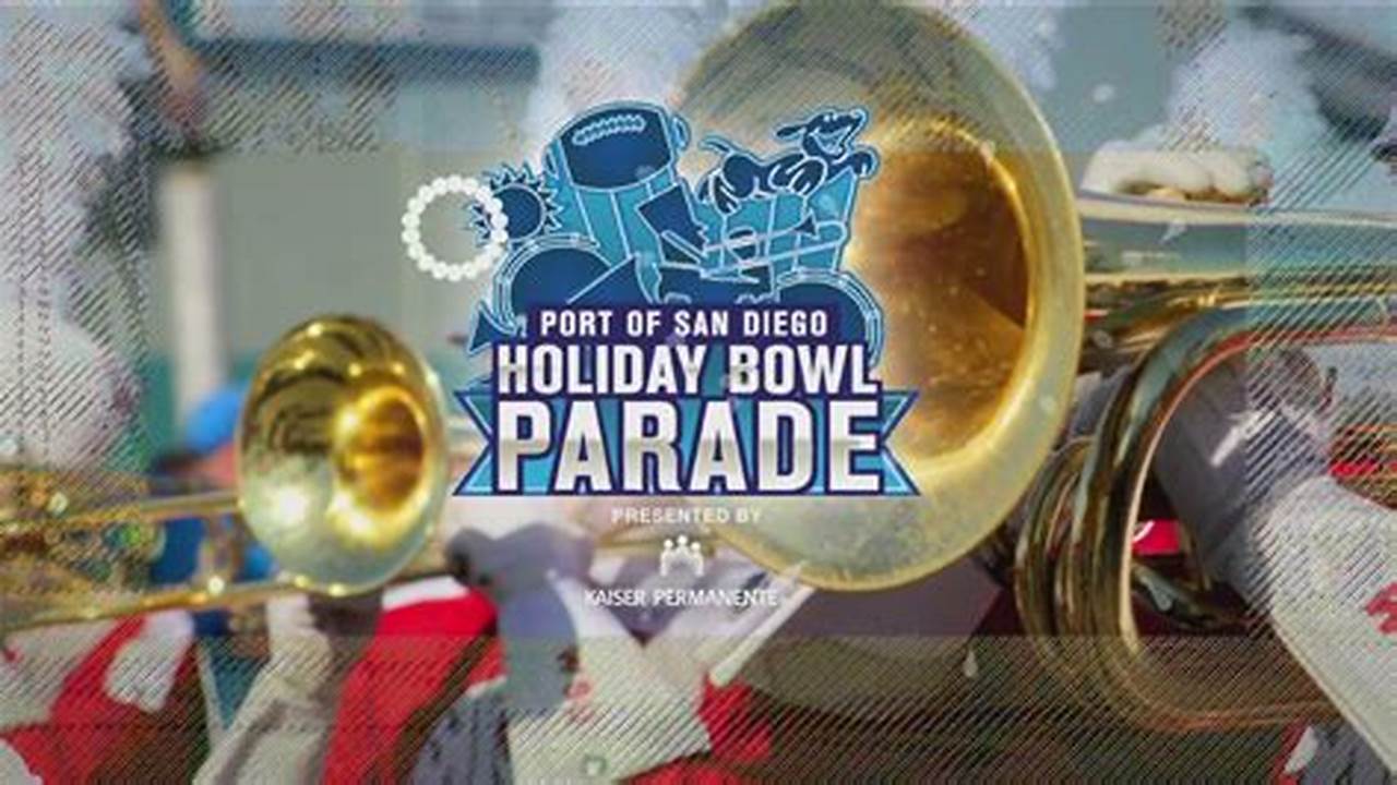 Holiday Bowl Parade 2024 San Diego