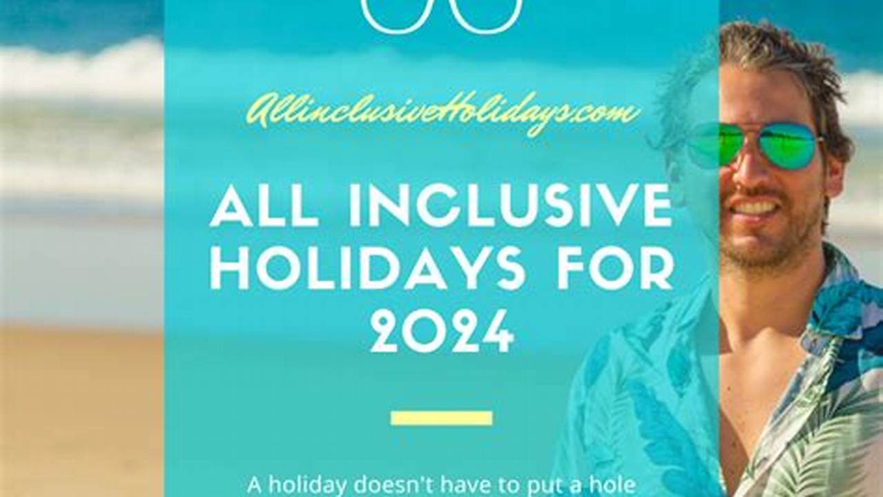 Holiday March 2024 Sun All Inclusive