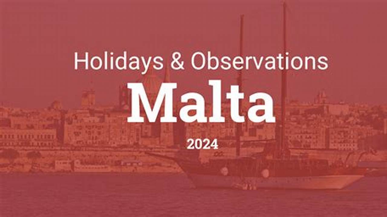 Holidays 2024 Malta