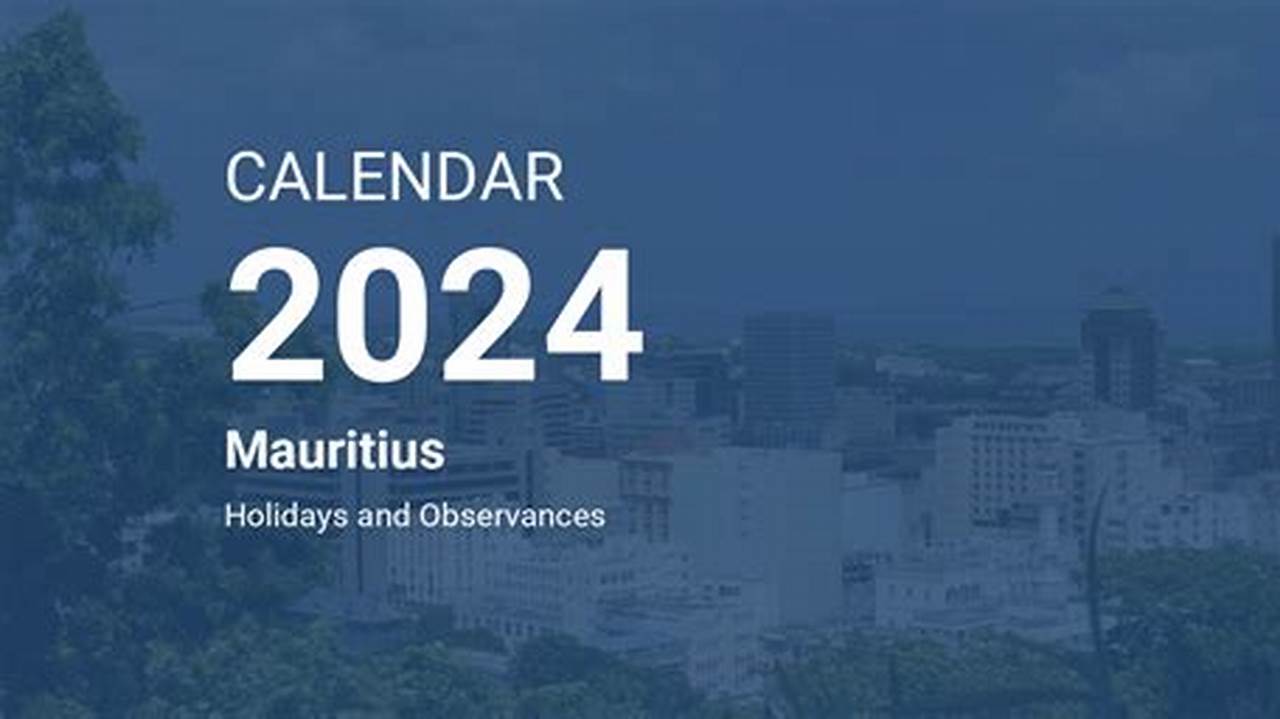 Holidays 2024 Mauritius