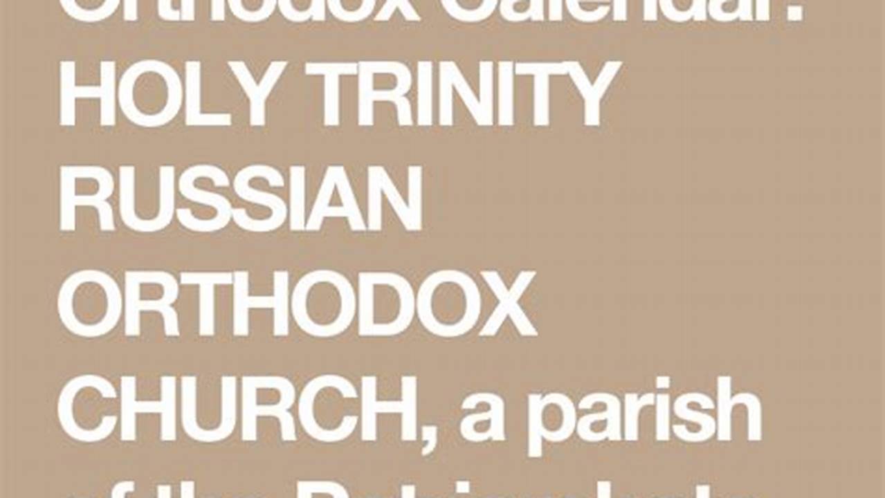 Holy Trinity Orthodox Church Calendar