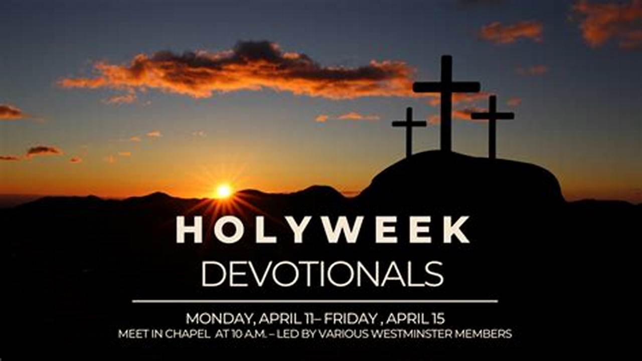 Holy Week Devotionals 2024 Youtube