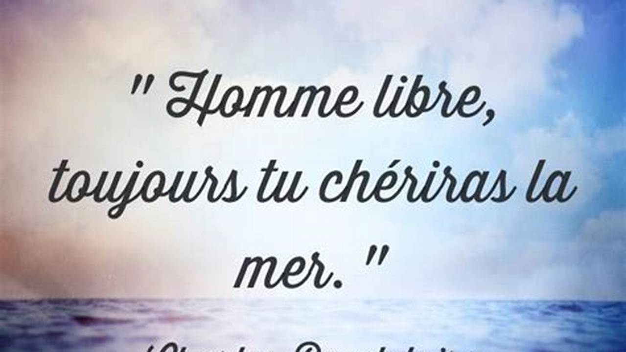 Homme Libre Toujours Tu Chériras La Mer Traduzione