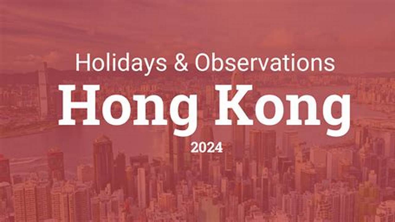 Hong Kong Today 2024