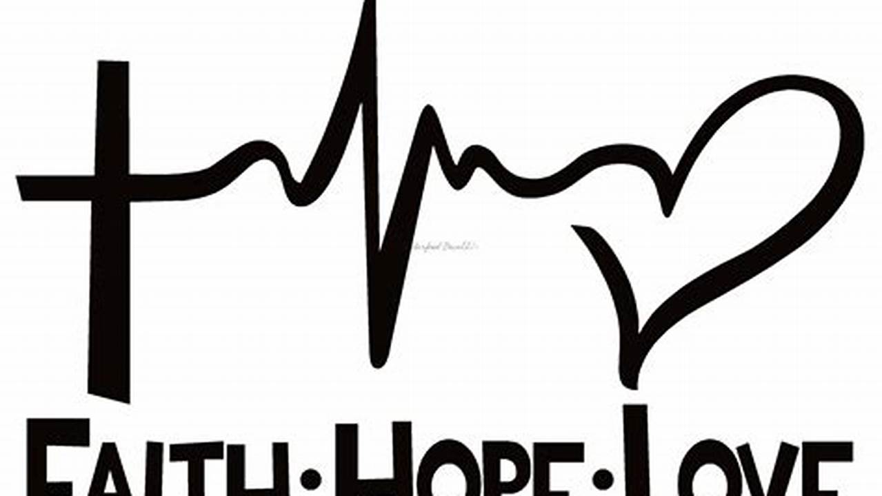 Hope, Faith, Love, Free SVG Cut Files