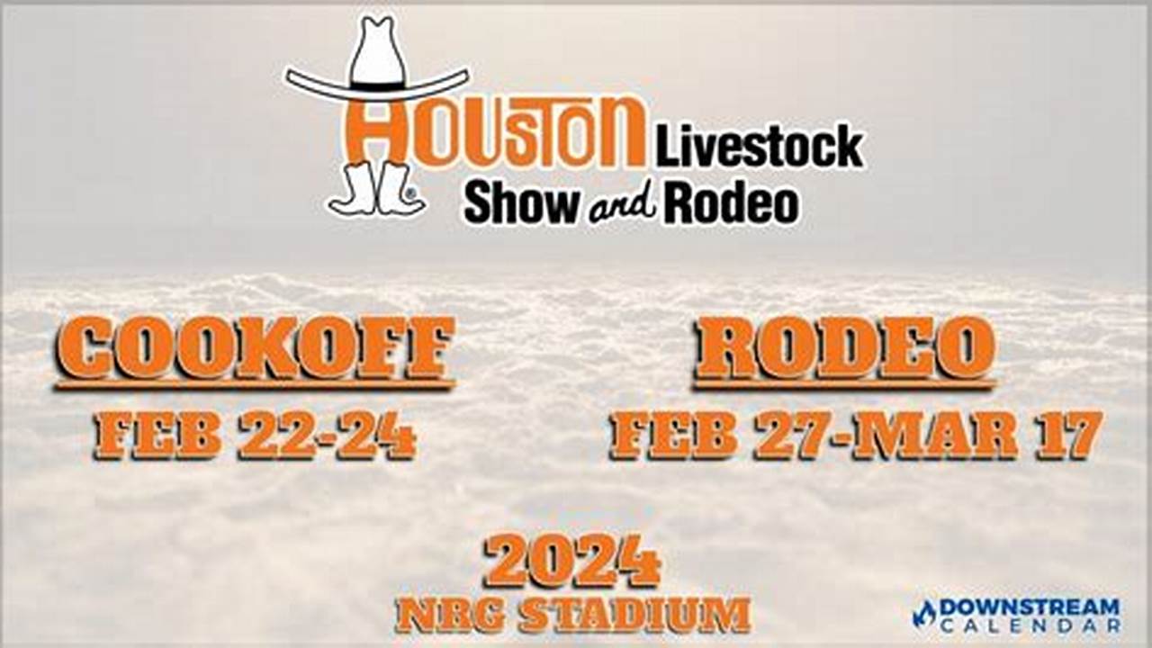 Houston Livestock Show Schedule 2024