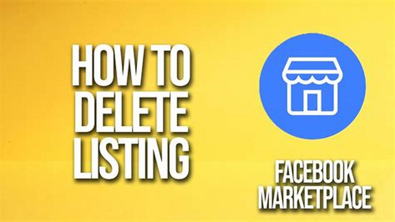 How Do I Edit Or Delete My Listing On Facebook Marketplace?, 2024