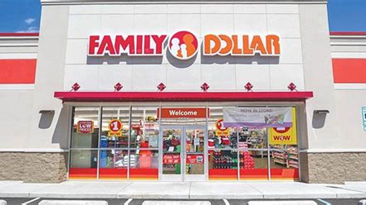 How Late Does Family Dollar Close