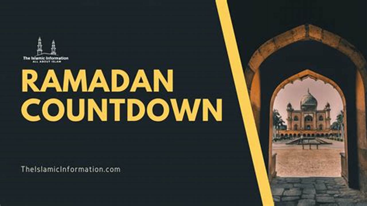 How Long Left Till Ramadan 2024