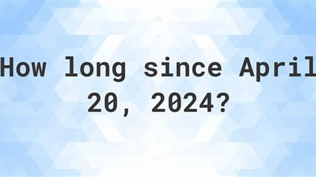 How Long Until April 2 2024