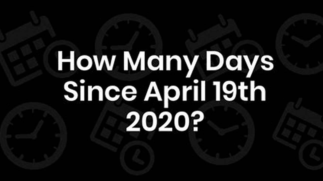 How Many Days Till April 11 2024