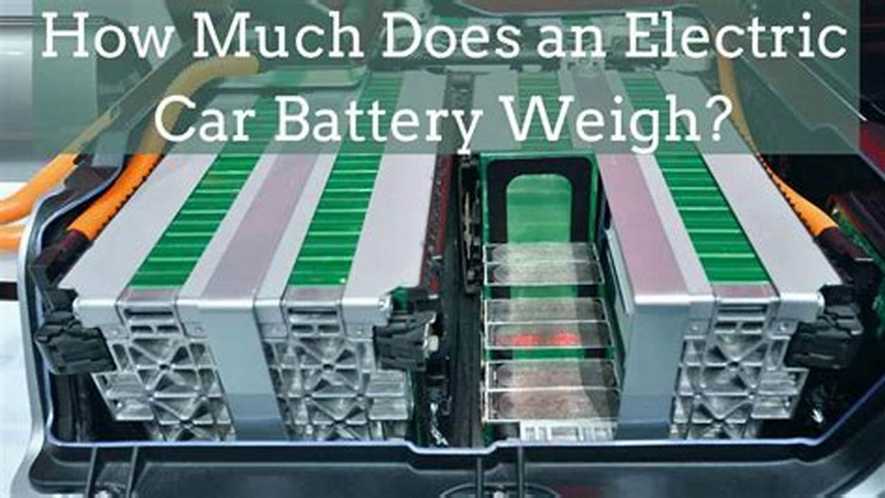 How Much Do Electric Vehicles Weigh In Lbs