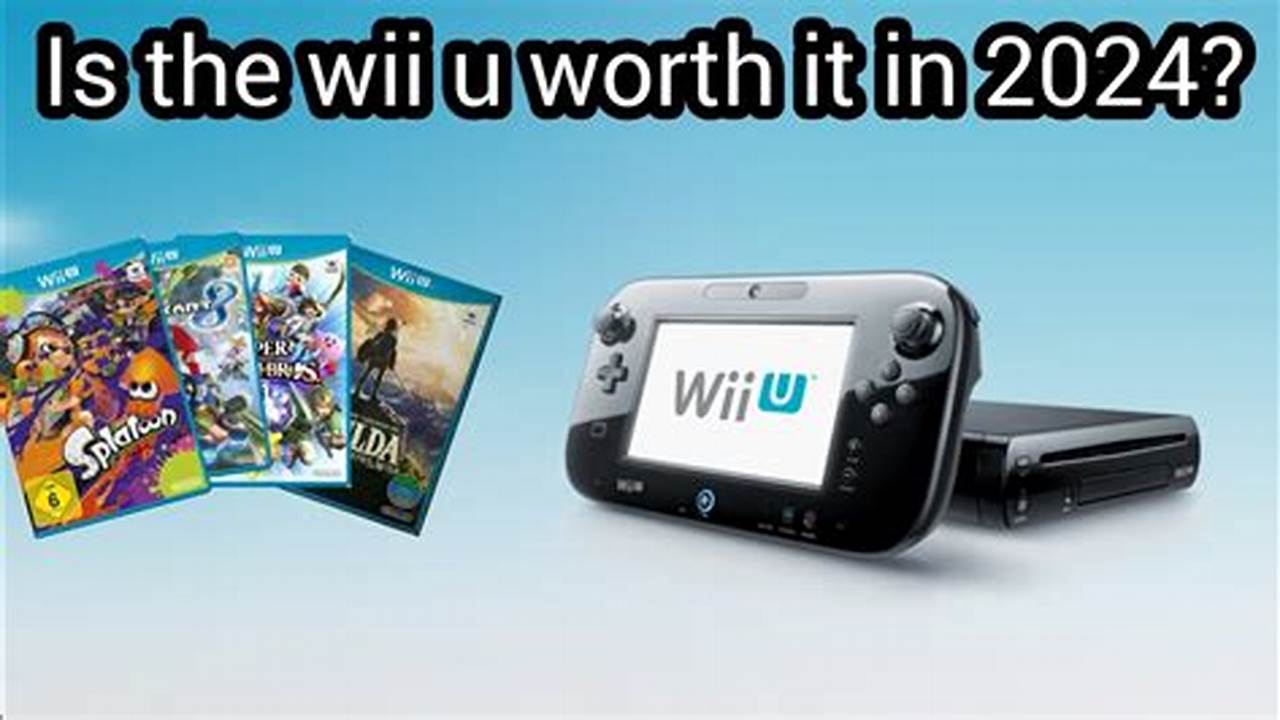 How Much Is A Wii U Worth In 2024
