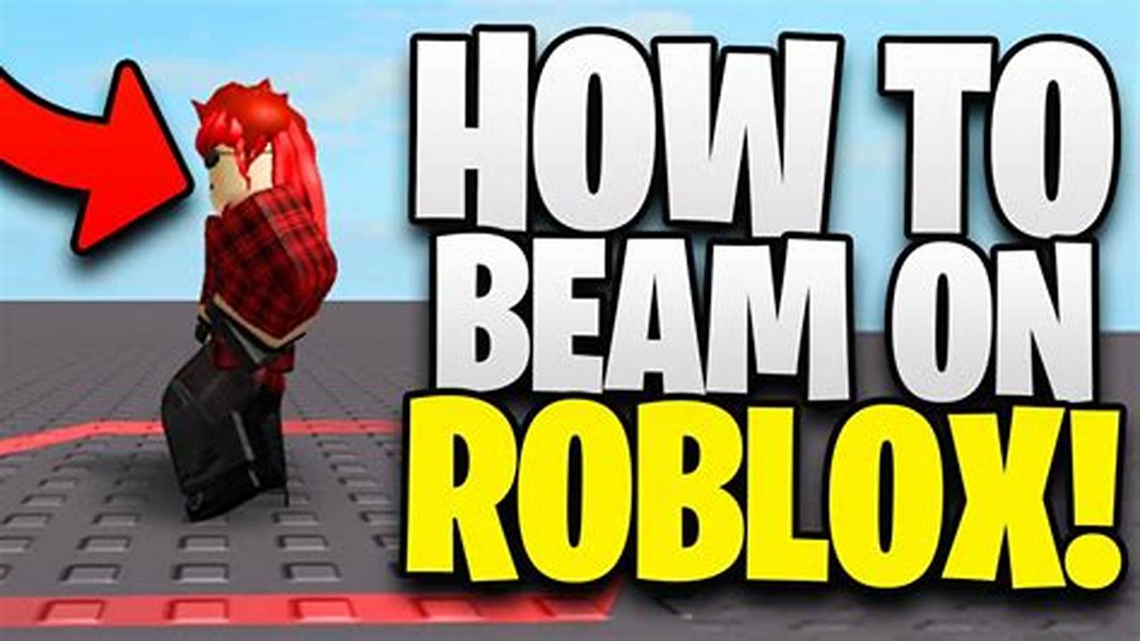 How To Beam Someone On Roblox 2024