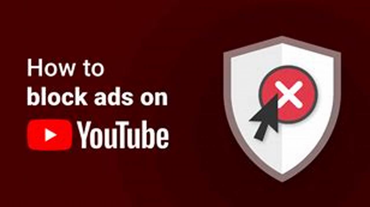 How To Block Youtube Ads October 2024