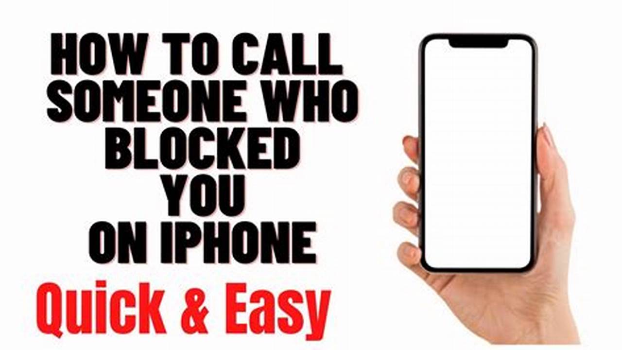 How To Call Someone Who Blocked You 2024