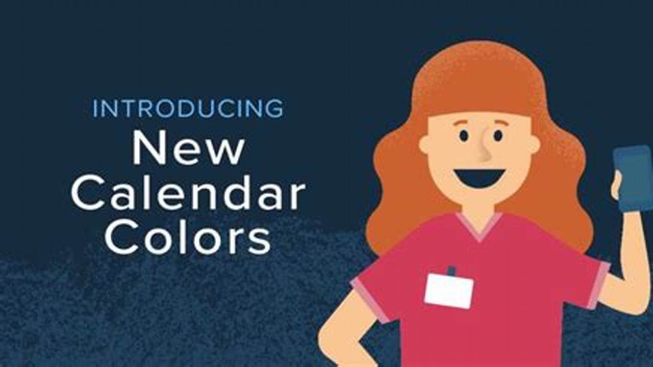 How To Change Calendar Color On Nursegrid