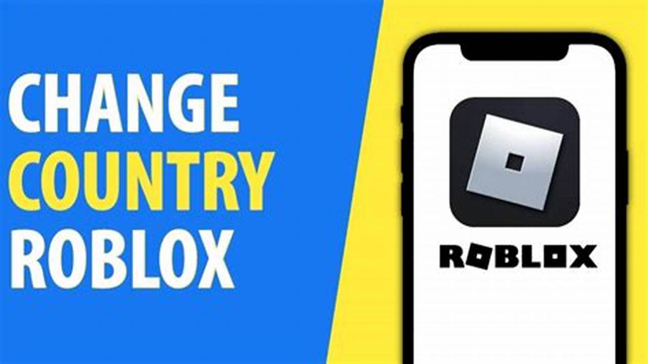 How To Change Country In Roblox 2024