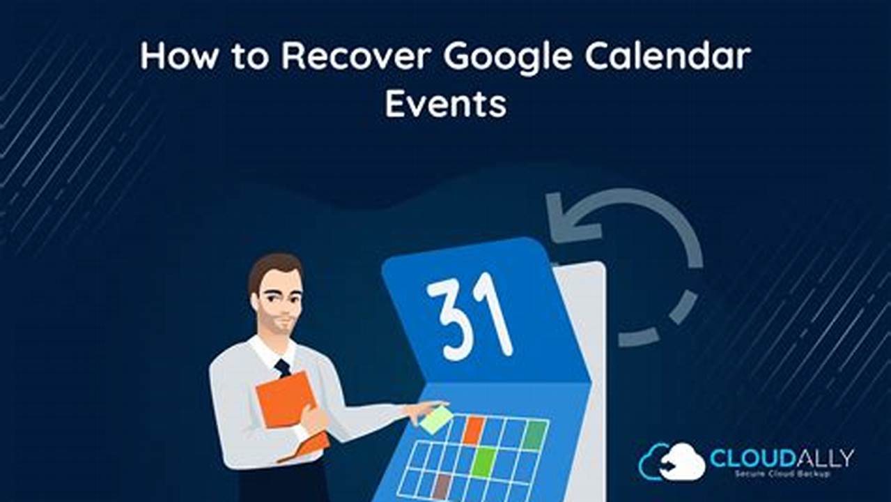 How To Restore Google Calendar Events