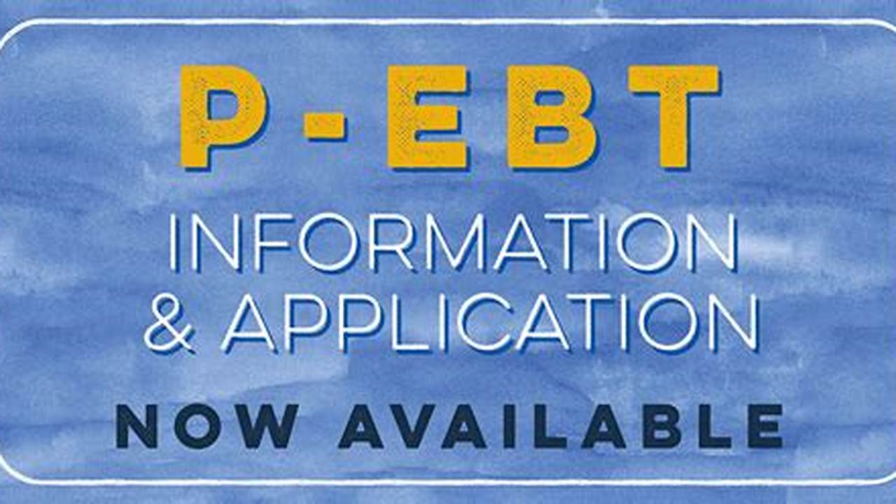 How To Sign Up For P-Ebt 2024