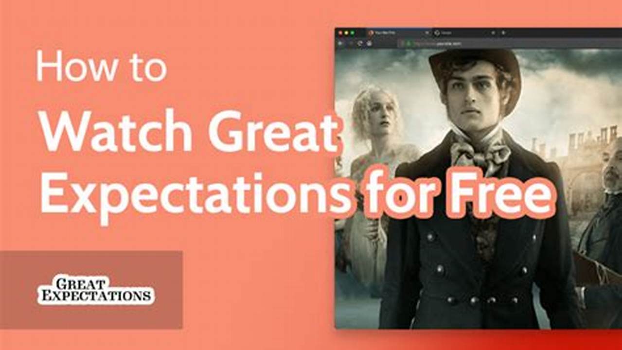 How To Watch Great Expectations 2024