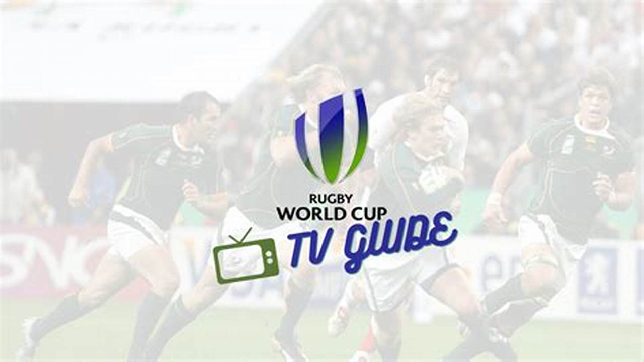 How To Watch Rugby World Cup 2024