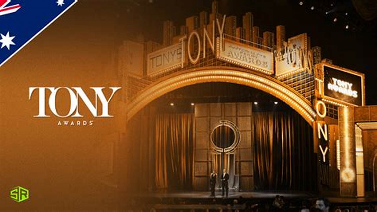 How To Watch The Tony Awards 2024