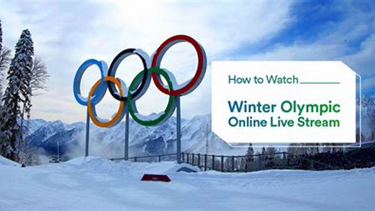 How To Watch Winter Olympics 2024 Live Feedback