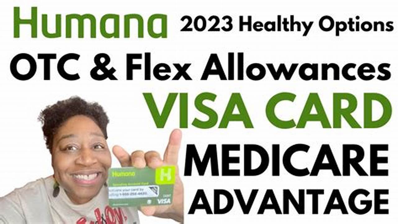 Humana Flex Card Benefits 2024