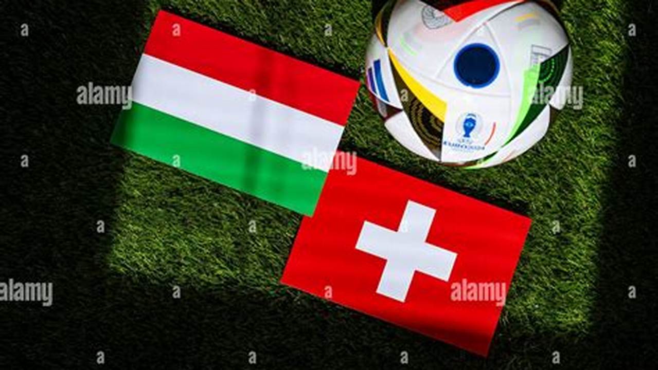 Hungary Vs Switzerland ( Cologne, 15, 2024