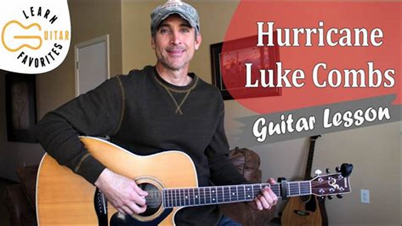 Hurricane Luke Combs Chords