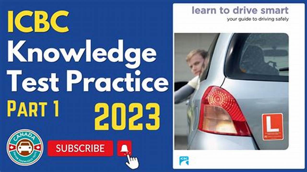 Icbc Knowledge Test Practice 2024