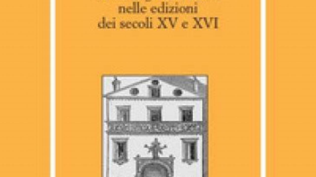 Iconologia Del Libro Nelle Edizioni Dei Secoli Xv E Xvi