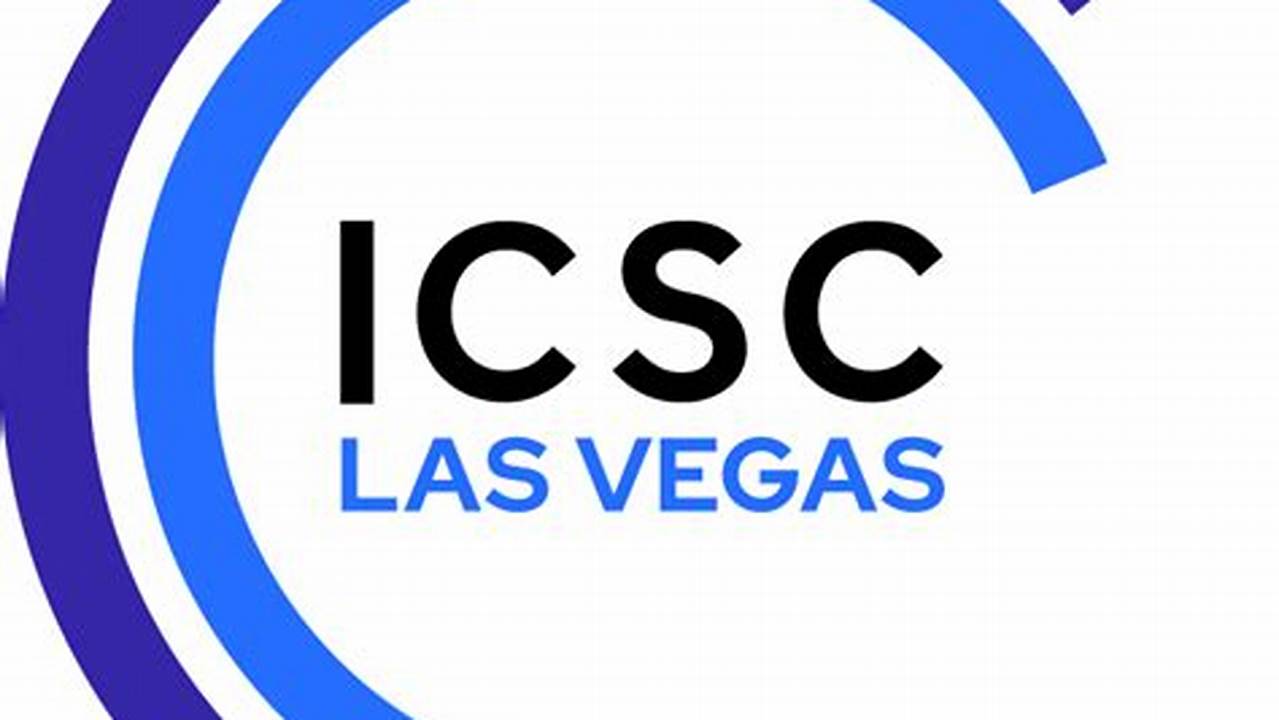 Icsc 2024 Las Vegas Dates
