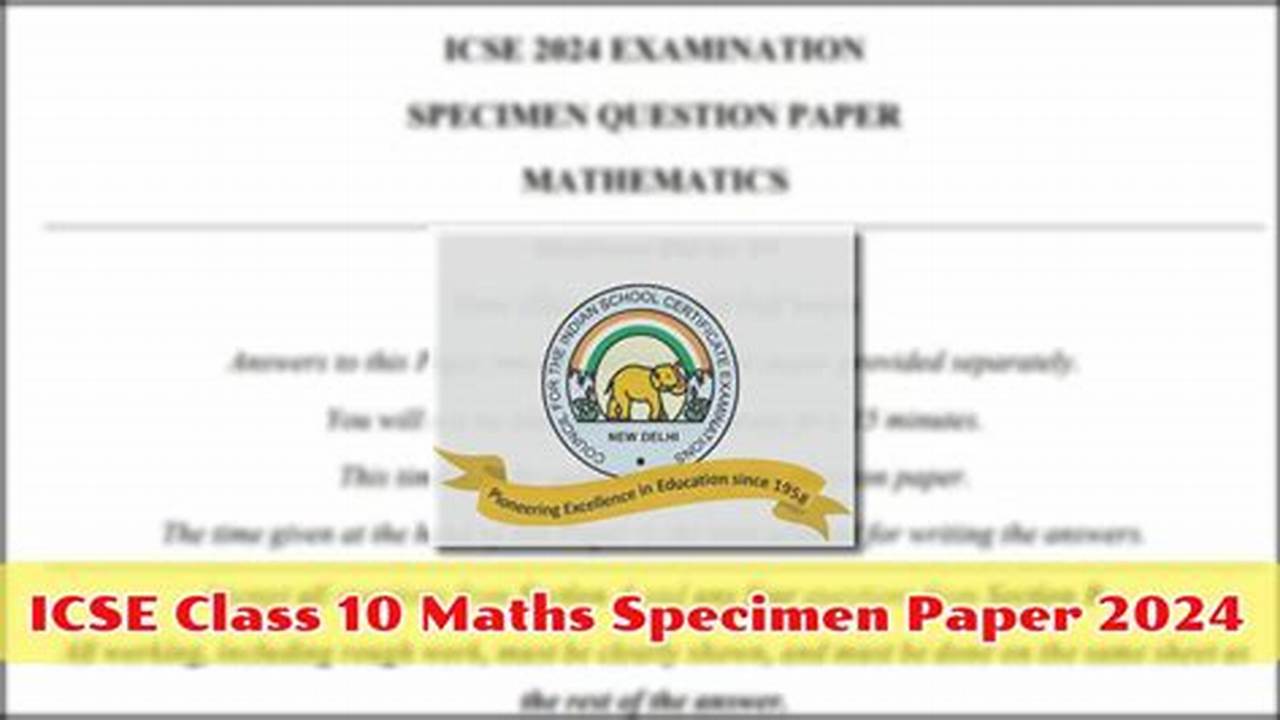 Icse Home Science Specimen Paper 2024 Has Been Published By Cisce., 2024