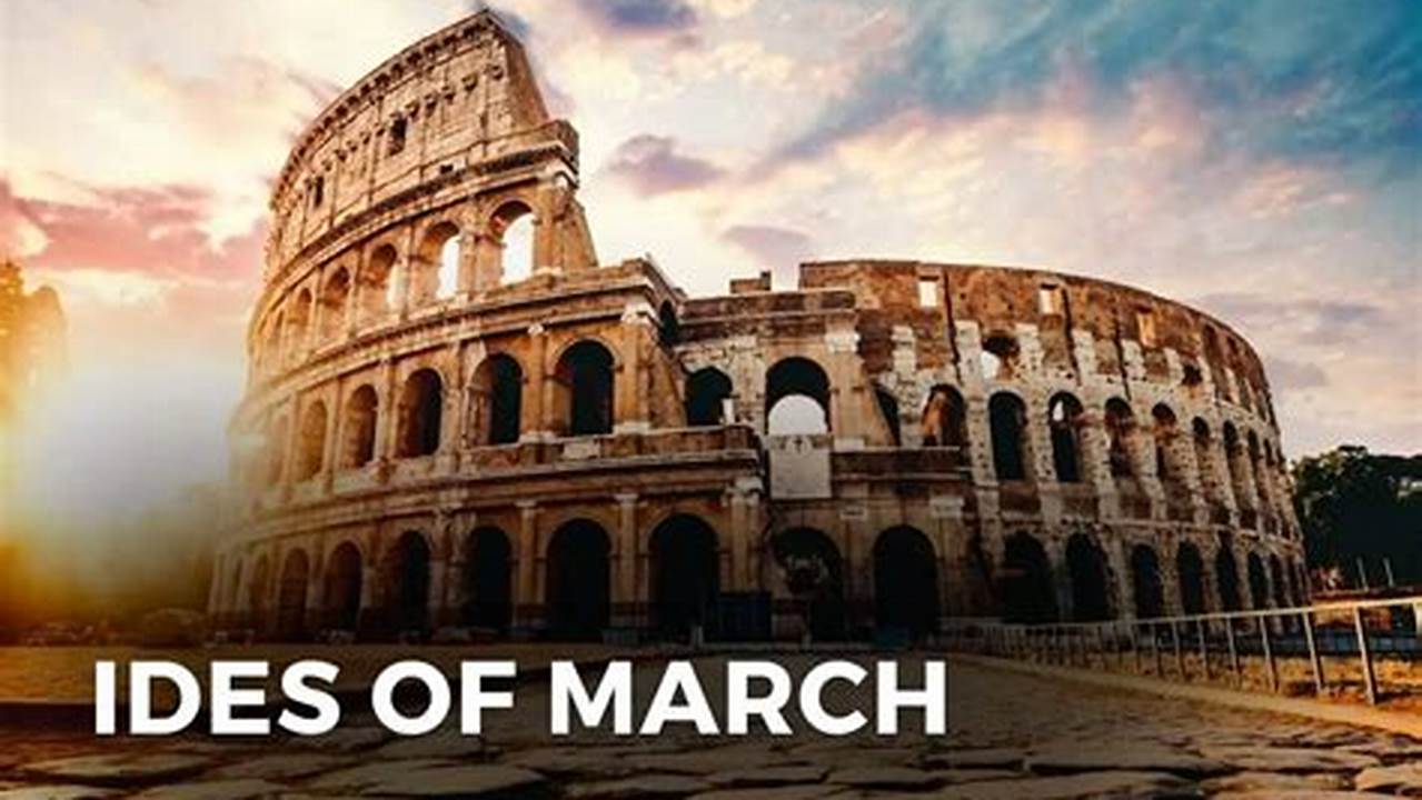 Ides Of March 2024