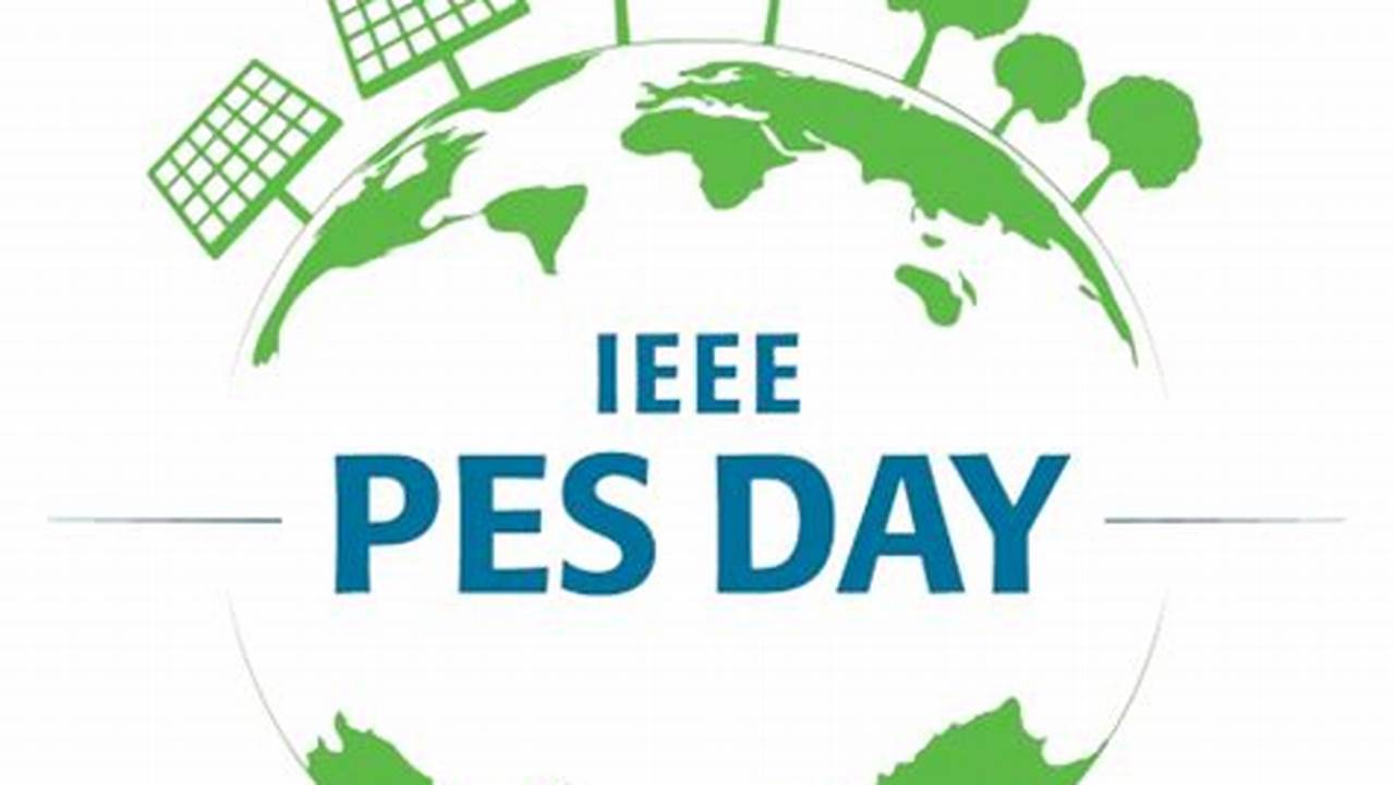 Ieee Pes Day 2024 Theme