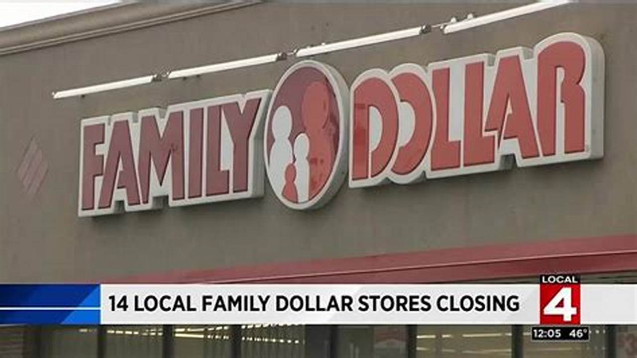 If You&#039;re Wondering Which Family Dollars Will Close, That Hasn&#039;t Been Announced Yet., 2024