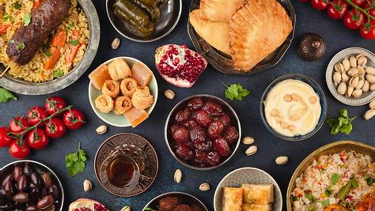 Iftar Meals Vary In Different Cultures And Include A Variety Of Foods., 2024