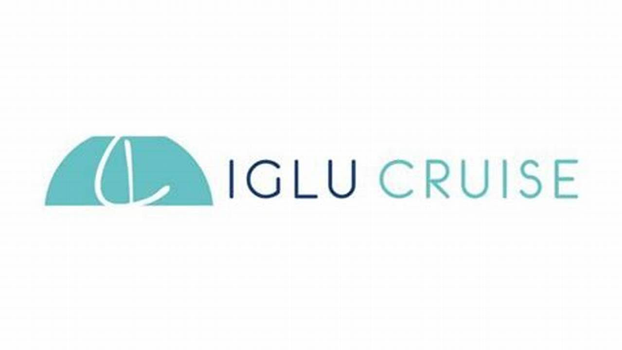 Iglu &#039;Focused On 2024 And Beyond&#039; Despite Cruise Sale Report., 2024