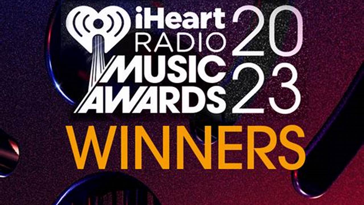 Iheart Radio Award Winners 2024