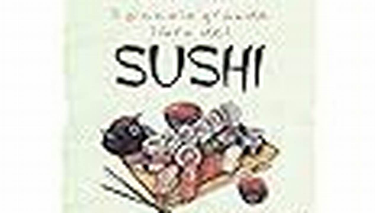 Il Piccolo Grande Libro Del Sushi E Dintorni