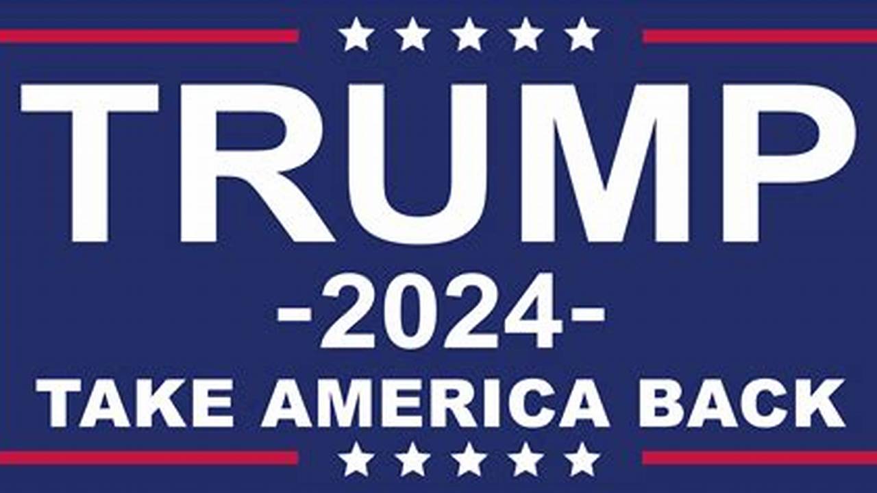 Images Of Trump 2024 Signs