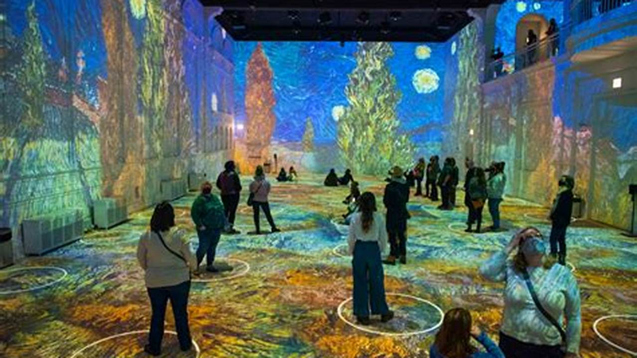 Immersive Van Gogh Exhibit Locations 2024