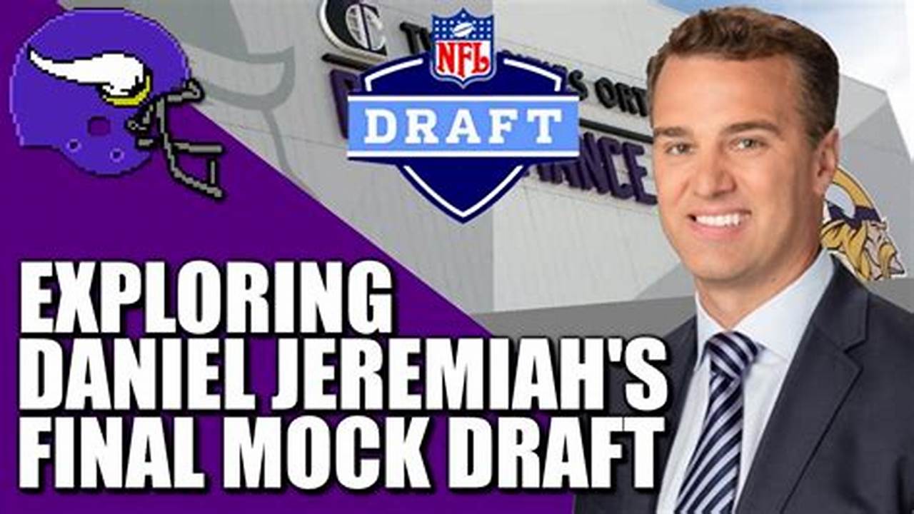 In His Third Mock Of The 2024 Nfl Draft, Daniel Jeremiah Projects The Jets And Vikings Will Trade Into The Top Five To Take Big Swings At Addressing Needs On Offense., 2024