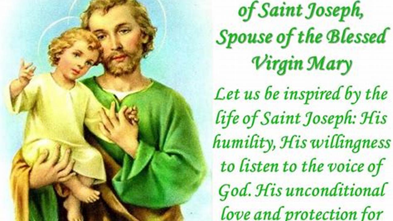 In Western Christianity, Saint Joseph&#039;s Day Is The Day Of Saint Joseph&#039;s Main Holiday, The Spouse Of The Blessed Virgin Mary And., 2024